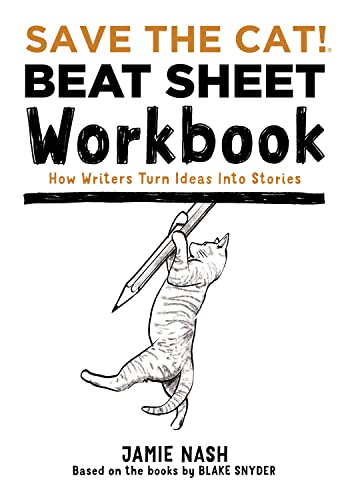 Save The Cat!® Beat Sheet Workbook: How Writers Turn Ideas Into Stories #TOP4