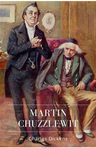 Télécharger Martin Chuzzlewit (Illustrated) (English Edition) Livre eBook France
