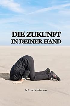 Die Zukunft in Deiner Hand