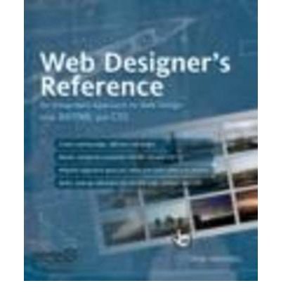 [(Web Designer's Reference: An Integrated Approach to Web Design with XHTML )] [Author: Craig Grannell] [Jan-2005]