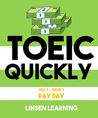 TOEIC Quickly: Pay Day: Build Vocabulary Fast for Higher TOEIC Test Score (English Edition)
