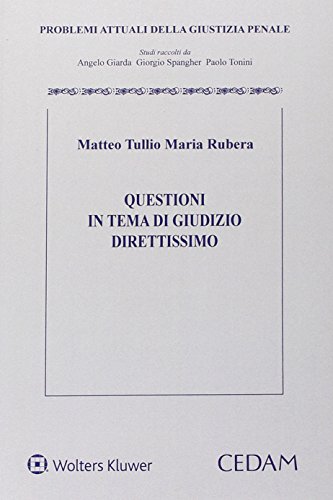 Questioni in tema di giudizio direttissimo