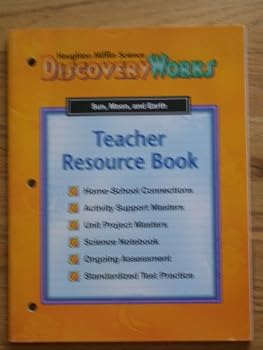 Paperback Teacher Resource Book / Sun, Moon, and Earth (Houghton Mifflin Science DISCOVERY WORKS) Book