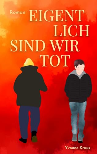 Eigentlich sind wir tot