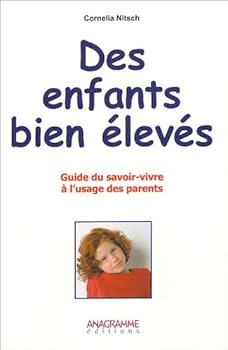 Paperback Des enfants bien élevés [French] Book