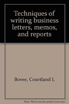 Unknown Binding Techniques of writing business letters, memos, and reports Book