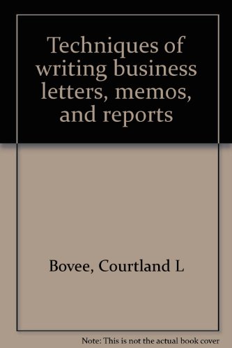 Techniques of writing business letters, memos, ... 0913182001 Book Cover