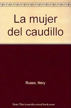 Unknown Binding La mujer del caudillo Book