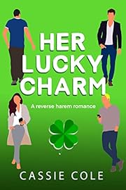Her Lucky Charm: A Standalone Reverse Harem Romance