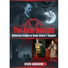 The Real Dracula: Historical Origins of Bram Stoker's Vampire Audiolibro Por Evelyn Abernathy arte de portada
