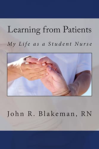 Learning from Patients: My Life as a Student Nurse