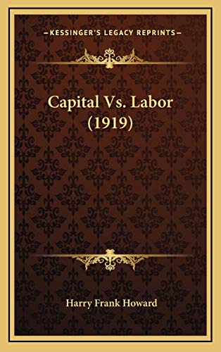 Capital Vs. Labor (1919)