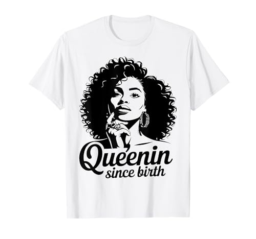 Afroamericano Historia Negra Afro Reina Mujer Negra Camiseta