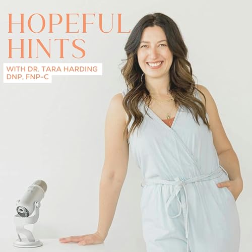 Hopeful Hints Podcast Por Tara Harding arte de portada