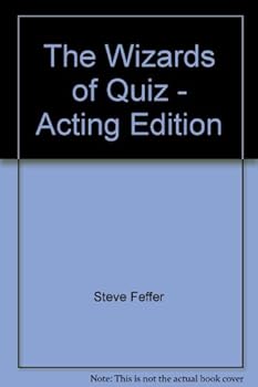 Paperback The Wizards of Quiz - Acting Edition Book