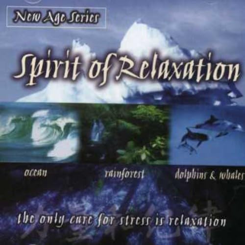 Spirit of Relaxation-New Age Series