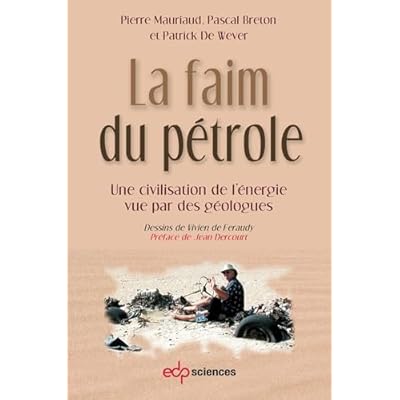 faim du petrole (la)