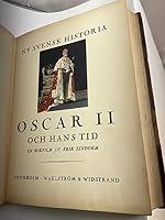 Ny Svensk Historia Oscar II Och Hans Tid B001DBVNIS Book Cover