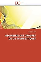 Geometrie Des Groupes de Lie Symplectiques 613152615X Book Cover