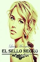 El sello negro 1503222926 Book Cover