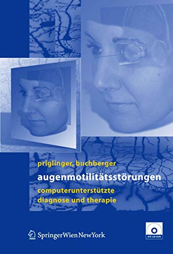 Augenmotilitätsstörungen: Computerunterstütze Diagnose und Therapie (German Edition)
