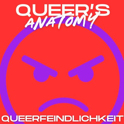 #11 Queerfeindlichkeit*