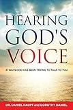 hearing god's voice: 31 ways god has been trying to talk to you