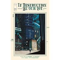 If Destruction Be Our Lot #1