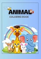 Animal Coloring Book For Kids B0DBXS38JJ Book Cover