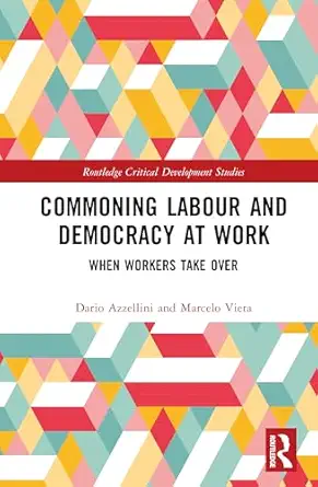 Commoning Labour and Democracy at Work-Wow! eBook