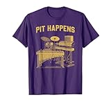 Pit Happens for Marching Band Percussion Drumline T-Shirt