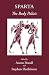 Sparta: The Body Politic (Sparta and Its Influence)