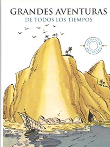 GRANDES AVENTURAS DE TODOS LOS TIEMPOS Dibujantes de Bruguera