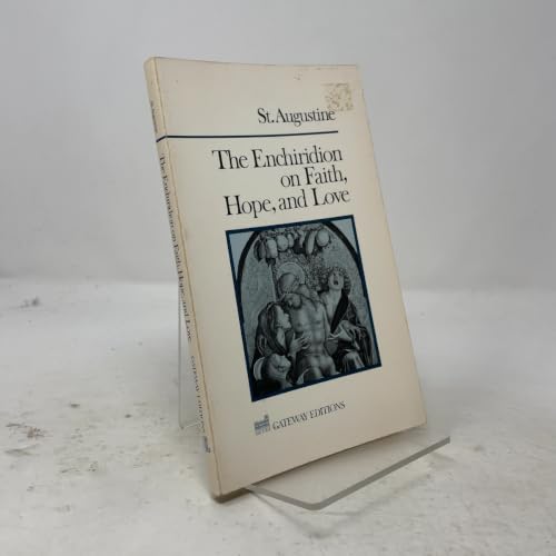 Enchiridion on Faith, Hope & Love