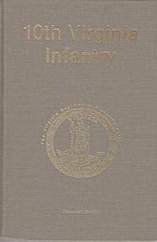 Hardcover Tenth Virginia Infantry Book
