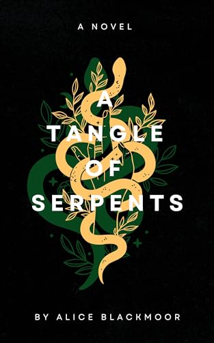 A Tangle of Serpents (Serpent's Nest Book 1)