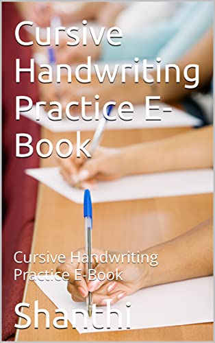 Cursive Handwriting Practice E-Book: Cursive Handwriting Practice E ...