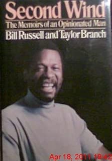 Second Wind: The Memoirs of an Opinionated Man