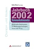  Jahrbuch 2001 - Kommunikationsnetze . Priorisierungsmechanismen, IP-Multicast-Technologien, WLAN, VoIP u.a.: WLAN, Voice over IP, ... (Sonstige Bücher AW)