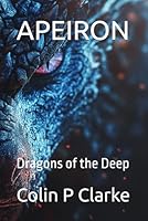 APEIRON: Dragons of the Deep B0F5NTF2X7 Book Cover