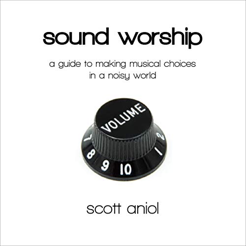 Sound Worship by Scott Aniol episode artwork