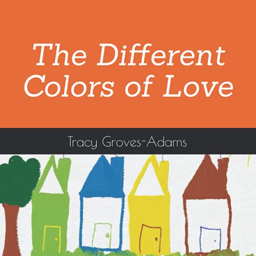 The Different Colors of Love