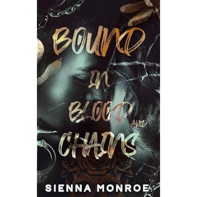 Bound in Blood & Chains