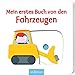 Mein erstes Buch von den Fahrzeugen: Mit stabilen Schiebern | Die Bestsellerreihe mit lustigen Schiebern, fördert die Feinmotorik und den Sprachererwerb für Kinder ab 18 Monaten Buch mit günstig Kaufen-Mein erstes Buch von den Fahrzeugen: Mit stabilen Schiebern | Die Bestsellerreihe mit lustigen Schiebern, fördert die Feinmotorik und den Sprachererwerb für Kinder ab 18 Monaten