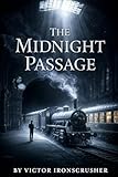  The Midnight Passage: Un viaje simbólico para estudiantes de inglés de nivel intermedio a avanzado (Lectura graduada B2–C1)