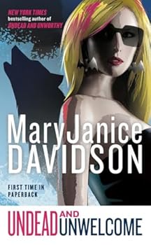 Mass Market Paperback Undead and Unwelcome: A Queen Betsy Novel Book