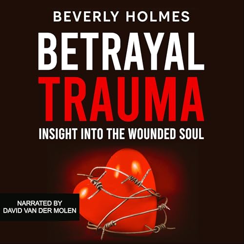 Betrayal Trauma by Beverly Holmes episode artwork