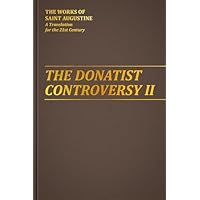 Donatist Controversy Vol. II