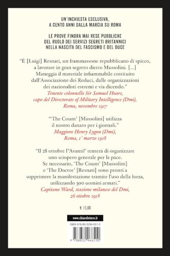 Nero Di Londra. Da Caporetto Alla Marcia Su Roma: Come L'intelligence Militare Britannica Creò Il Fascista Mussolini - 2