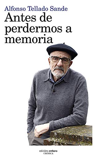 Portada de Antes de perdermos a memoria